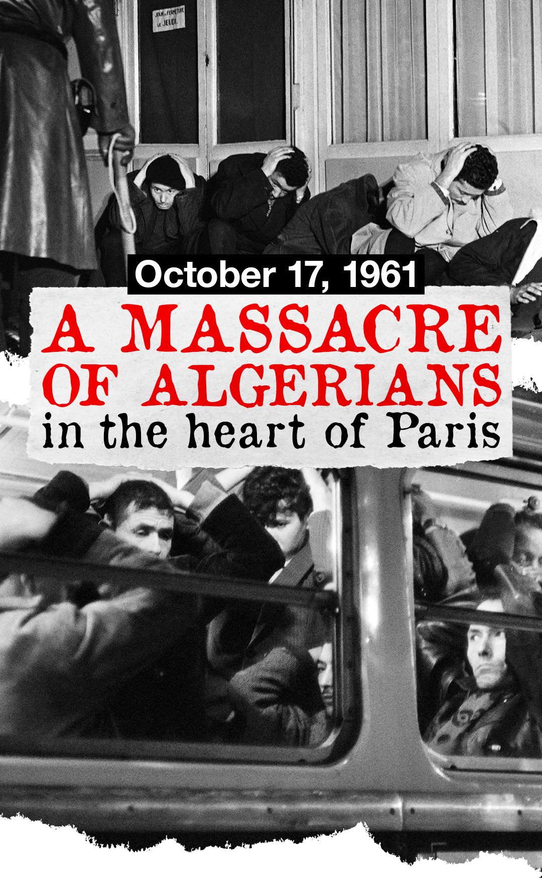 October 17, 1961: A massacre of Algerians in the heart of Paris ...
