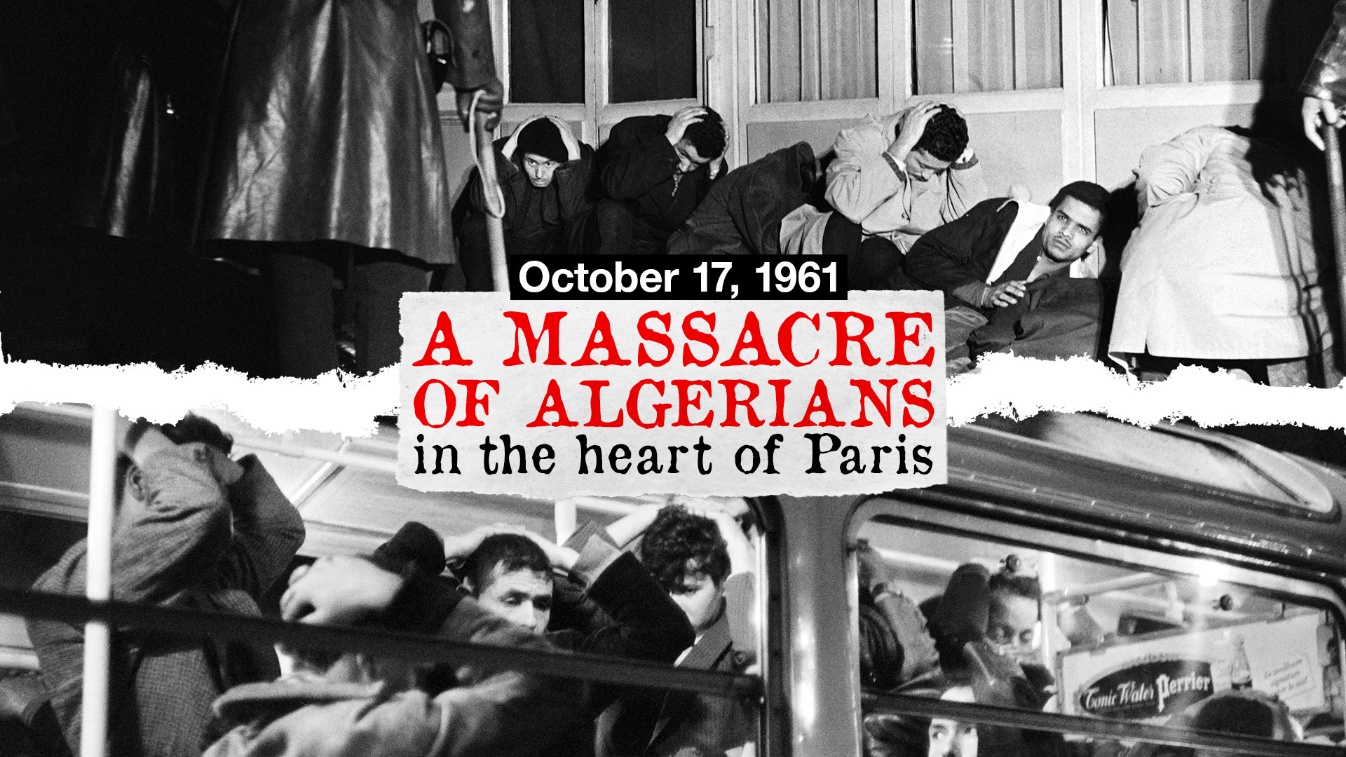 October 17, 1961: A massacre of Algerians in the heart of Paris ...