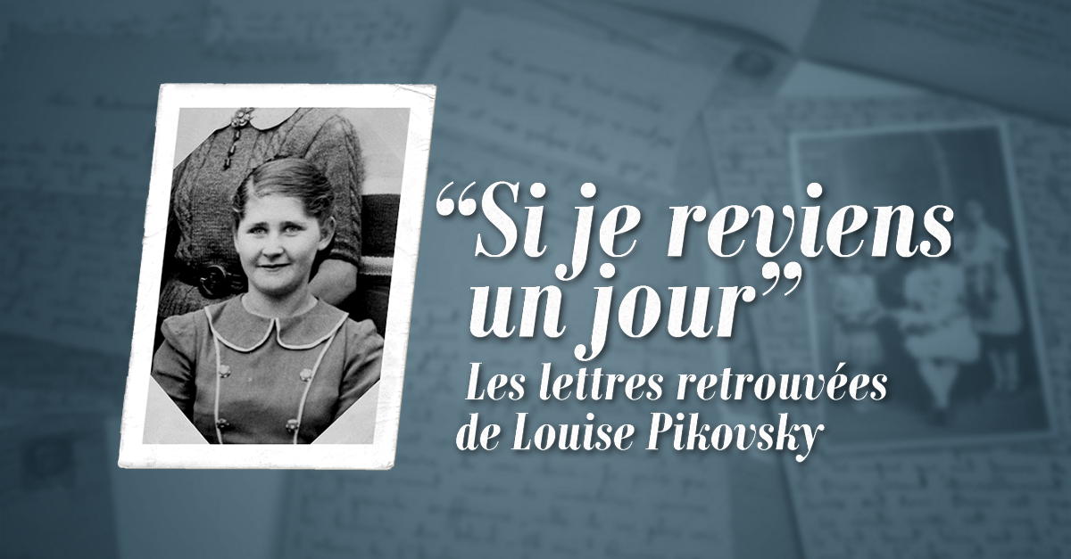 Si je reviens un jour : les lettres retrouvées de Louise Pikovsky - FRANCE  24
